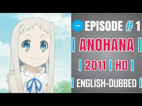 anohana episode 1 subbed